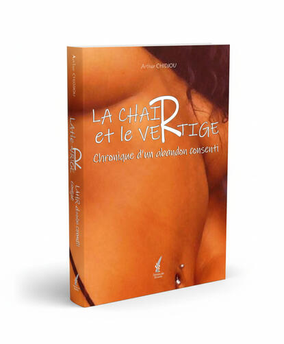 LA CHAIR ET LE VERTIGE