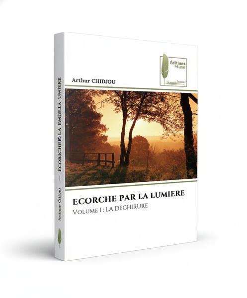 Ecorché par la lumière 1 - La Déchirure